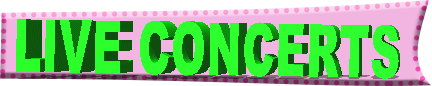 Live Concerts