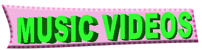 Music Videos